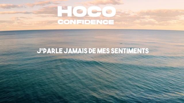 HOCO - Confidence [LYRICS] смотреть онлайн