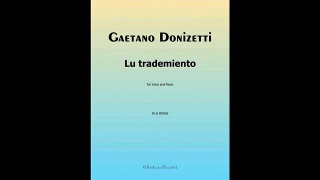 G. Donizzetti. Lu trademiento / Г. Доницетти смотреть онлайн