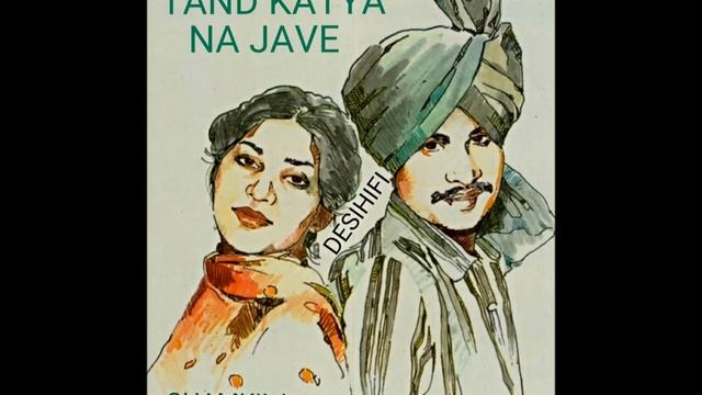 Tand Katya Na Jave - Amar Singh Chamkila & Amarjot