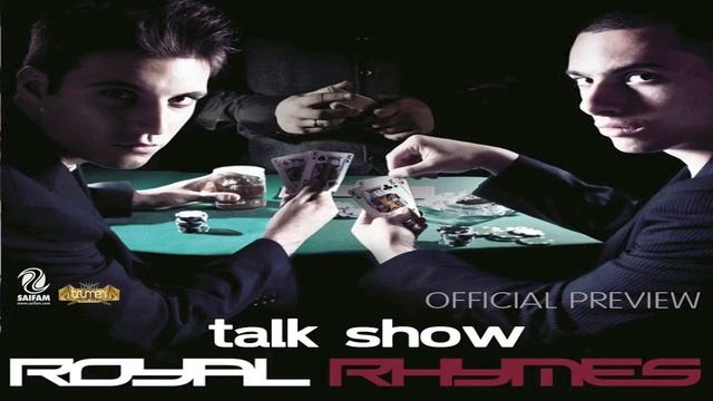 Royal Rhymes - Talk Show (Official Preview)