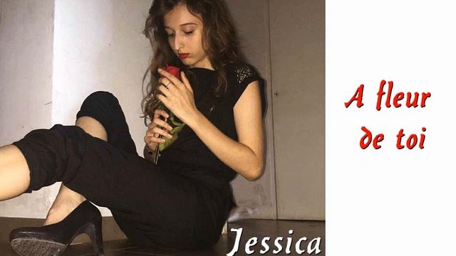 A fleur de toi - Slimane Cover Jessica смотреть онлайн