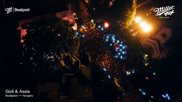 Giolì & Assia - Hybrid Set [Miller Mix X Beatport] Budapest