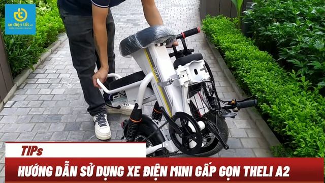 Hướng dẫn sử dụng xe điện mini gấp gọn Theli A2 | Xe Điện TỐT | 0888337000 để MUA HÀNG смотреть онлайн