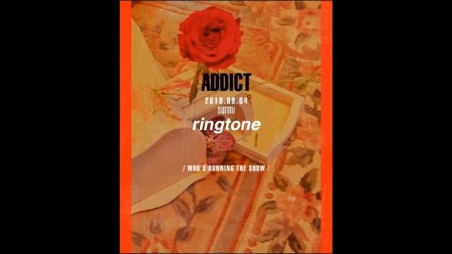 SUNMI - ADDICT (Ringtone) смотреть онлайн