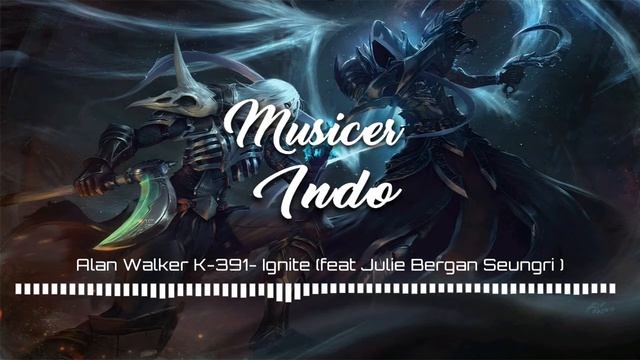 Alan Walker & K-391- Ignite (feat Julie Bergan & Seungri ) смотреть онлайн