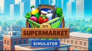 Supermarket Store 3D Simulator