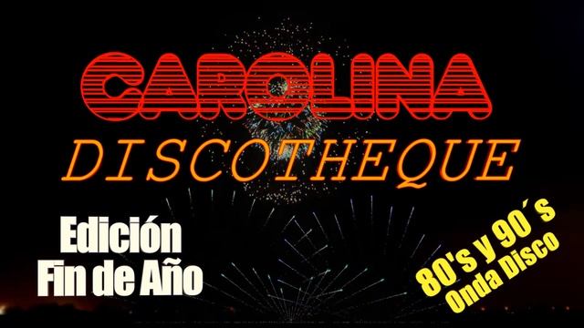 Emulación Carolina Discotheque Edición FIN DE AÑO смотреть онлайн