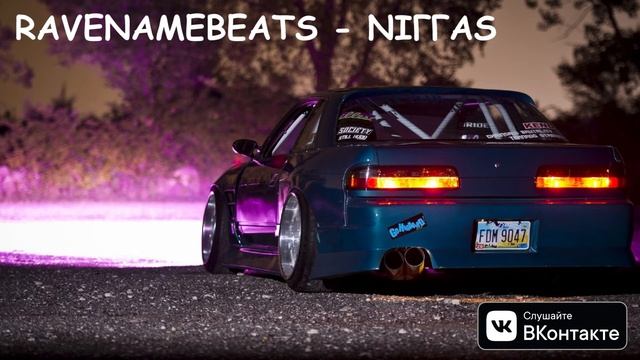 RAVENAMEBEATS - NIГГAS (Phonk Bass) смотреть онлайн