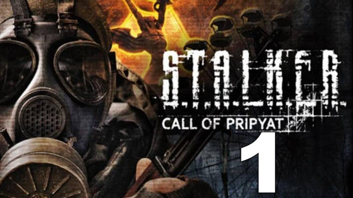 S.T.A.L.K.E.R.: Зов Припяти с модом Call of Pripyat Complete v1.0.2 №1 - Возвращение в Зону