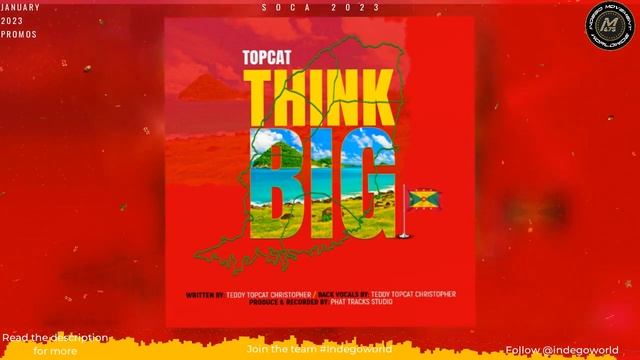 Top Cat - Think Big | Official Audio | Calypso 2023 | Grenada Independence 2023 смотреть онлайн