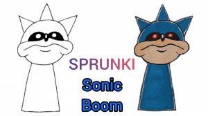 Рисуем SPRUNKI Соник Бум