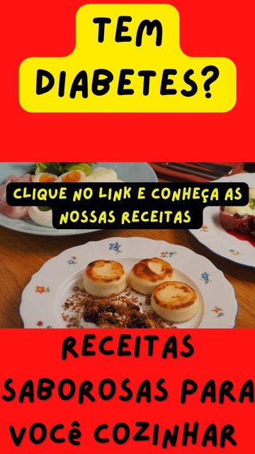 👉ALIMENTAÇÃO COMPLETA PARA DIABÉTICOS - Deliciosa E Rápida Para Fazer😋
