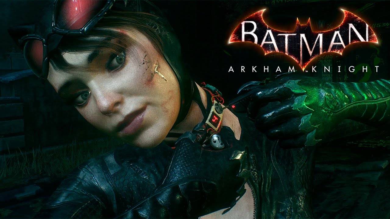 ПОМОЩЬ ЖЕНЩИНЕ-КОШКЕ ► Batman: Arkham Knight [#6]