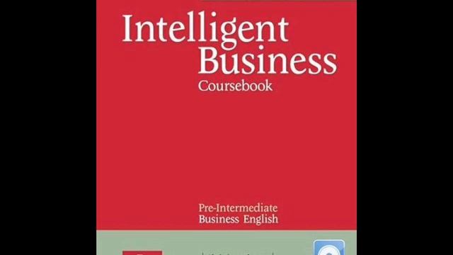 Intelligent Business - Pre Intermediate - Audio 2 смотреть онлайн