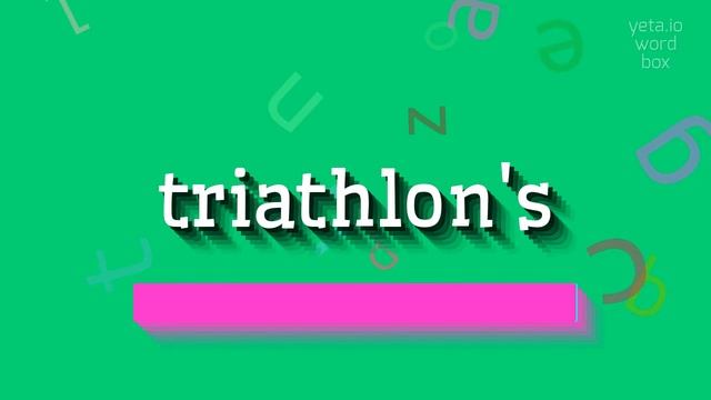 How to say "triathlon's"! (High Quality Voices) смотреть онлайн