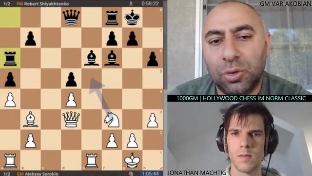 GM SOROKIN Vs FM SHLYAKHTENKO | ROUND 5 | 1000GM | HOLLYWOOD CHESS GM NORM CLASSIC