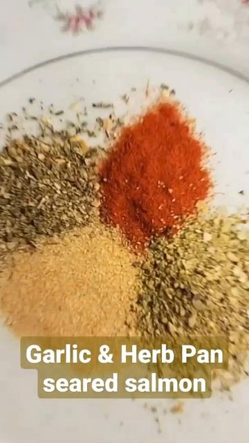 Pan Seared Garlic & Herb Salmon