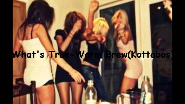 What's True(prod. By DJ Dahi) Warm Brew(Kottabos)