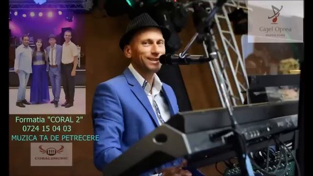 O Ora  Cu Formatia Coral2 , MUZICA PETRECERE!!
