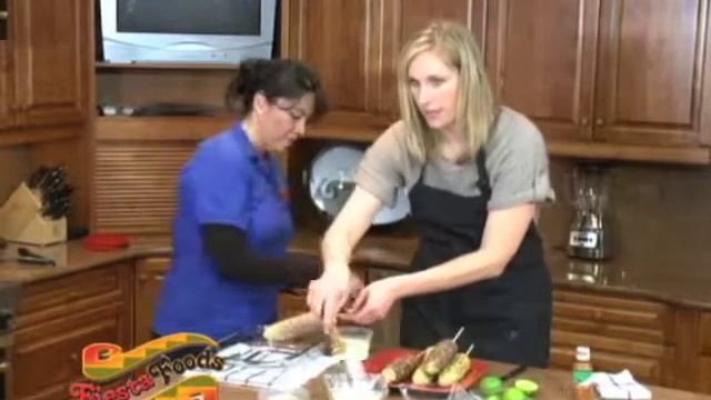 Fiesta Foods Sizzling Recipe: Corn On The Cob (Mexican-Style) - Part 2