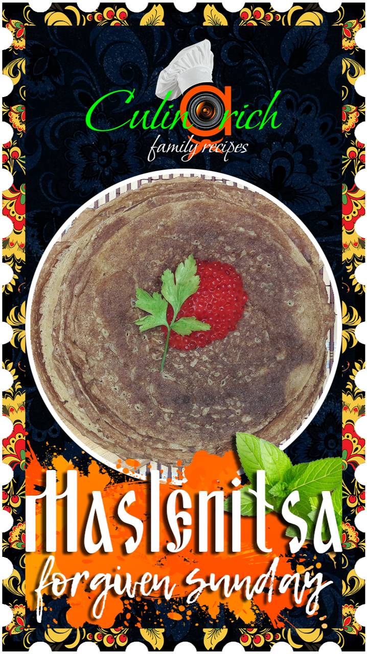 Maslenitsa - Seventh Day With «Culinarich»