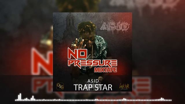A$ID | Trap Star Ft LOLBOY