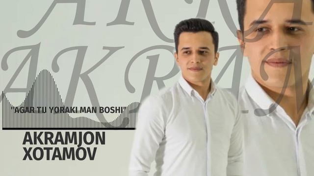 "AGAR TU YORAKIMAN BOSHI" (COVER VERSION) - AKRAMJON KHOTAMOV#cover #music #top #topmusic смотреть онлайн