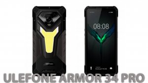 Ulefone Armor 34 Pro первый обзор на русском