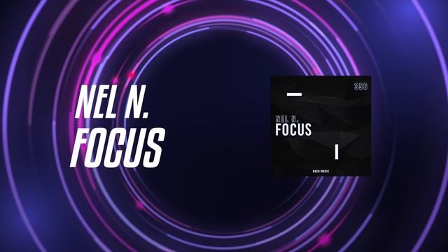Nel N. - Focus (Original Mix) [Bach Music] смотреть онлайн