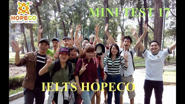 IELTS HOPECO - MINI TEST 17 смотреть онлайн