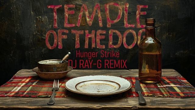 Temple Of The Dog - Hunger Strike (Dj ray-g remix) смотреть онлайн