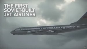 Самый опасный авиалайнер в истории? Ту-104