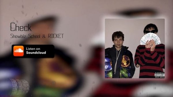 Showbiz School & ROCKET - Check