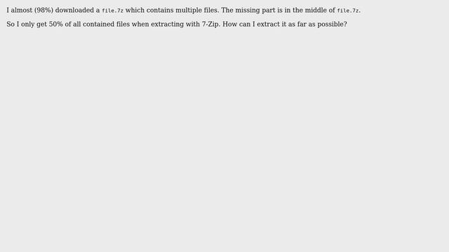 How to extract an incomplete 7-Zip file? смотреть онлайн