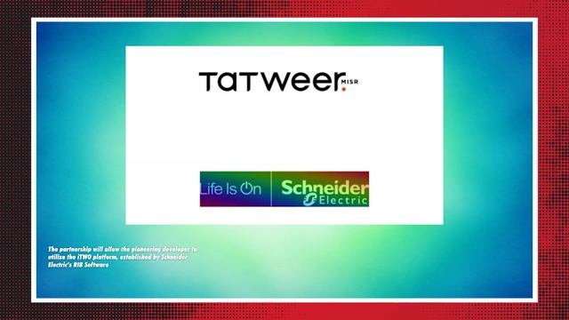 Tatweer Misr-Schneider Electric Joins Forces Building, Future Smart Cities | Business News Update