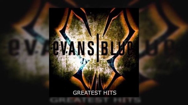 Evans Blue - This Time It's Different
