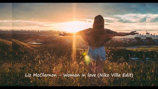 Liz McClarnon - Woman In Love (Niko Villa Edit) 2020