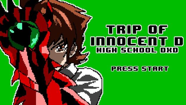 Trip -innocent of D - High School DxD OP (8-Bits) смотреть онлайн