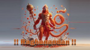 Raghunandan Mantra _ Hanuman _ 1 Hour Experience