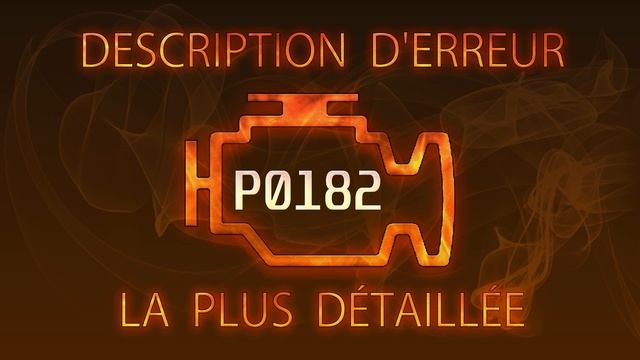 P0182 Description d'erreur la plus détaillée смотреть онлайн