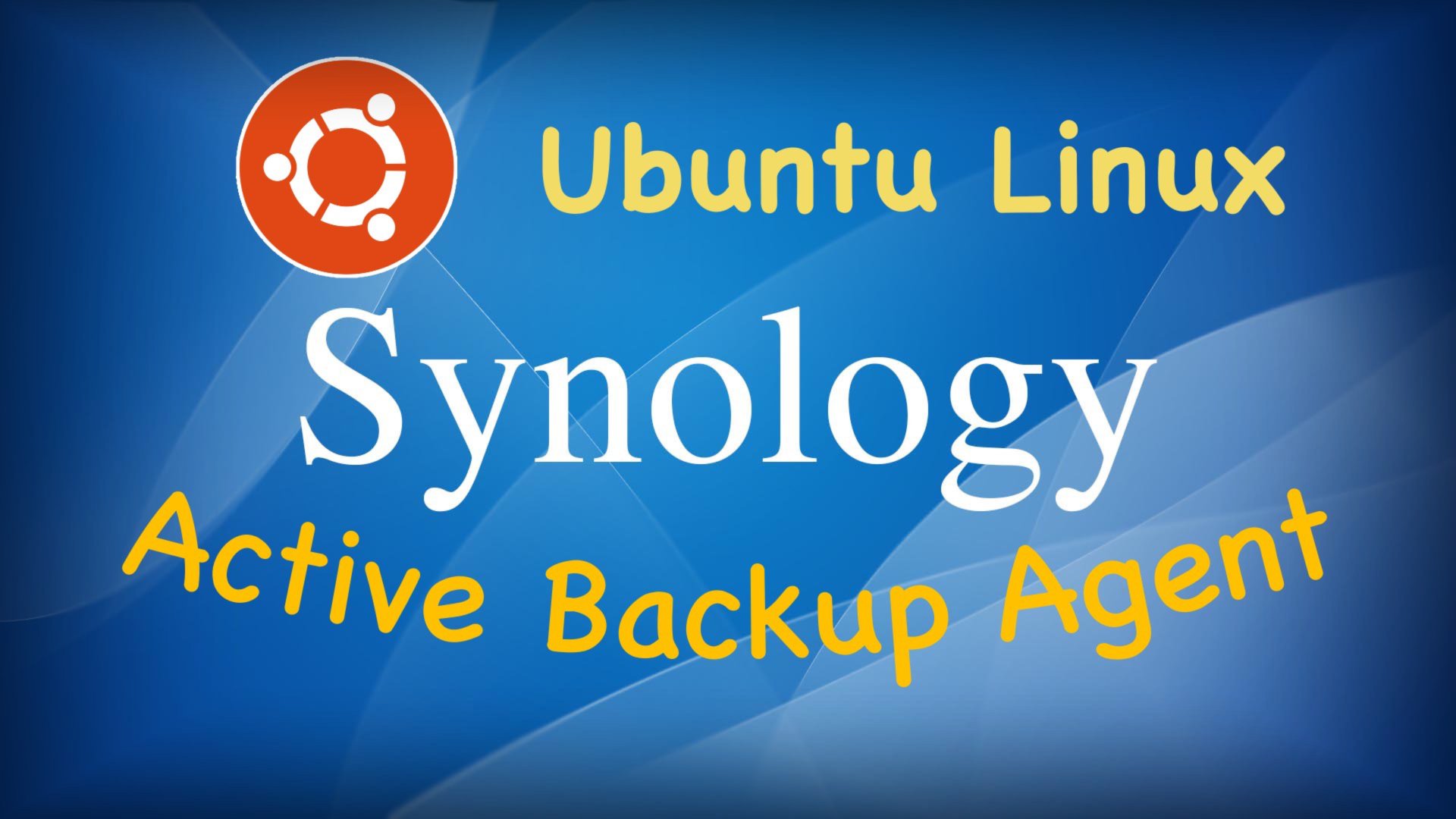 Установка Synology Active Backup for Business Agent на Ubuntu Linux смотреть онлайн