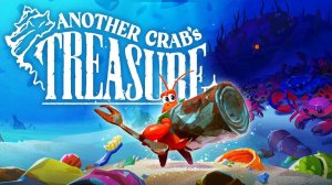 Прохождение Another Crabs Treasure часть 1 - !!РАКАВИНУ УКРАЛИ!!