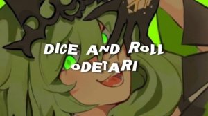 odetari - dice and roll (looped + slowed + reverb)