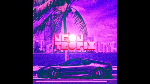 Neon Tropix - Neon Tropix [Full Album] смотреть онлайн