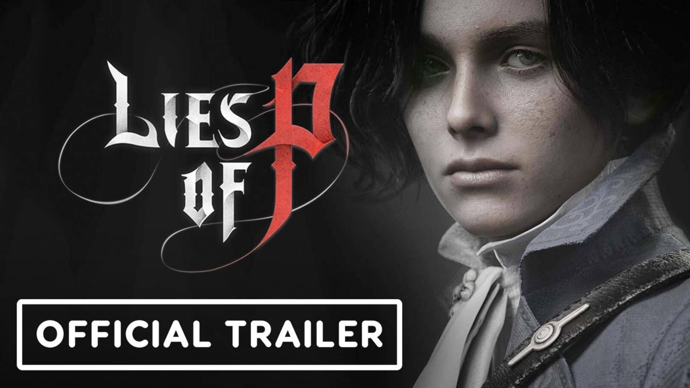 Lies of P (2023) русский трейлер смотреть онлайн