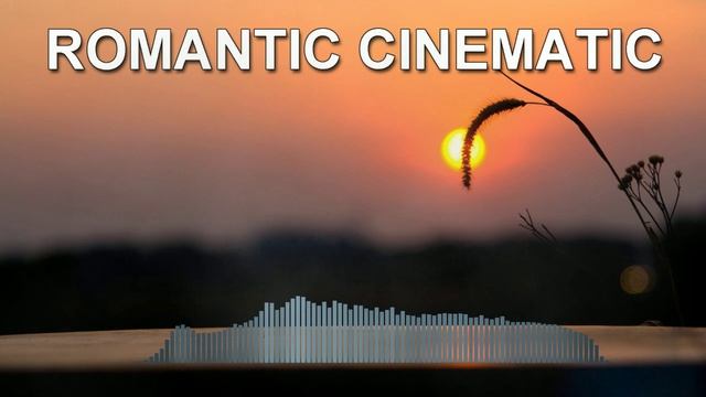 Romantic Cinematic (Romantic Space)