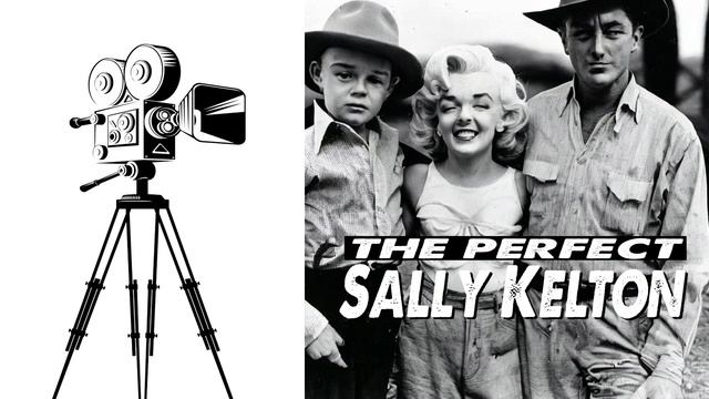 The Perfect Sally Kelton - The River With No Return