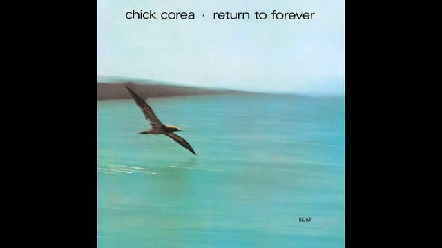 Chick Corea - Return to Forever (FULL ALBUM) смотреть онлайн