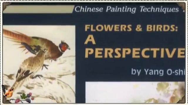How to Study Chinese Art. Chinese Arts in English. Chinese bird and flower painting. смотреть онлайн