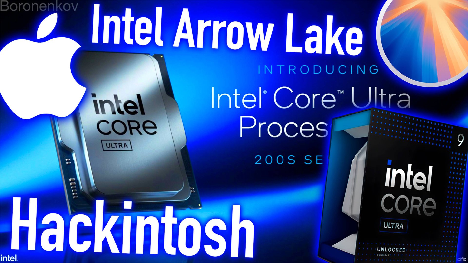 INTEL 15GEN ARROW LAKE | Z890 | MACOS 15 SEQUOIA | HACKINTOSH! - ALEXEY BORONENKOV | 4K смотреть онлайн